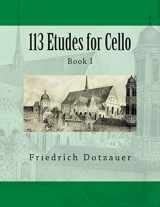9781494329785-1494329786-113 Etudes for Cello: Book I