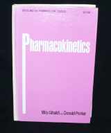 9780824762643-0824762649-Pharmacokinetics (Drugs and the pharmaceutical sciences ; v. 1)
