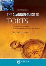 9781543807745-1543807747-The Glannon Guide to Torts: Learning Torts Through Multiple-Choice Questions and Analysis (Glannon Guides)