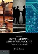 9781107519725-1107519721-International White Collar Crime: Cases and Materials