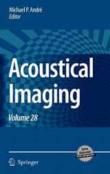 9781402057205-1402057202-Acoustical Imaging: Volume 28 (Acoustical Imaging, 28)