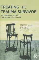 9780415810982-0415810981-Treating the Trauma Survivor