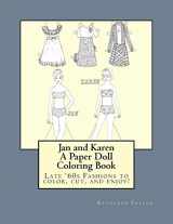9780692645673-0692645675-Jan and Karen, A Paper Doll Coloring Book: Late 60's Fashions to Color, Cut, and Enjoy
