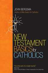 9781594715822-1594715823-New Testament Basics for Catholics