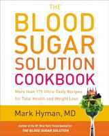 9780316248198-0316248193-The Blood Sugar Solution Cookbook: More than 175 Ultra-Tasty Recipes for Total Health and Weight Loss (The Dr. Mark Hyman Library, 2)