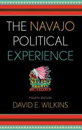 9781442226685-1442226684-The Navajo Political Experience (Spectrum Series: Race and Ethnicity in National and Global Politics)