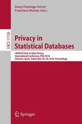 9783319997704-331999770X-Privacy in Statistical Databases: UNESCO Chair in Data Privacy, International Conference, PSD 2018, Valencia, Spain, September 26–28, 2018, ... Applications, incl. Internet/Web, and HCI)