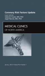 9781455738892-1455738891-Coronary Risk Factors Update, An Issue of Medical Clinics (Volume 96-1) (The Clinics: Internal Medicine, Volume 96-1)