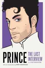 9781612197456-1612197450-Prince: The Last Interview: and Other Conversations (The Last Interview Series)