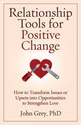 9780963707925-0963707922-Relationship Tools for Positive Change