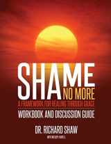 9781944470166-1944470166-Shame No More Workbook and Discussion Guide