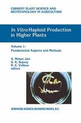 9780792335771-0792335775-In Vitro Haploid Production in Higher Plants: Volume 1: Fundamental Aspects and Methods (Current Plant Science and Biotechnology in Agriculture, 23)