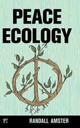 9781612052960-1612052967-Peace Ecology