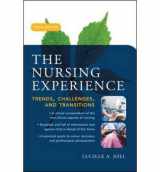 9780071105552-0071105557-Nursing Experience, The: Trends, Challenges, and Transitions