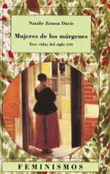 9788437617398-8437617391-Mujeres de los márgenes: Tres vidas del siglo XVII (Feminismos) (Spanish Edition)