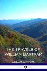 9781539006701-1539006700-The Travels of William Bartram