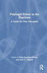 9781032393728-1032393726-Polyvagal Power in the Playroom