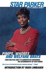 9780671534660-0671534661-Pimps, Whores and Welfare Brats: From Welfare Cheat to Conservative Messenger
