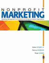 9781412909235-1412909236-Nonprofit Marketing: Marketing Management for Charitable and Nongovernmental Organizations