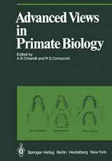 9783540110927-3540110925-Advanced Views in Primate Biology: Main Lectures of the VIIIth Congress of the International Primatological Society, Florence, 7–12 July, 1980 (Proceedings in Life Sciences)