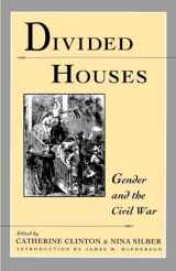 9780195080346-0195080343-Divided Houses: Gender and the Civil War (Harc Global Change Studies; 1)