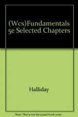 9780471375517-0471375519-(Wcs)Fundamentals 5e Selected Chapters