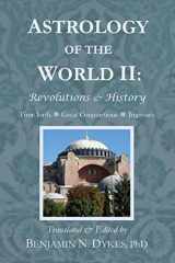 9781934586419-1934586412-Astrology of the World II: Revolutions & History