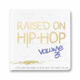 9780648674061-0648674061-Raised On Hip-Hop Vol. 3 - First Words