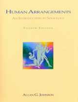 9780697281142-0697281140-Human Arrangements: An Introduction To Sociology
