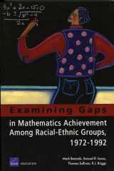 9780833036902-0833036904-Examining Gaps in Mathematics Achievement Among Racial Ethic Groups