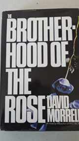 9780312106089-0312106084-Brotherhood of the Rose: A Novel