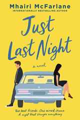 9780063036857-0063036851-Just Last Night: A Novel