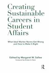 9781620369517-1620369516-Creating Sustainable Careers in Student Affairs