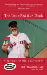 9781572435278-1572435275-The Little Red (Sox) Book: A Revisionist Red Sox History