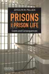 9780199783250-019978325X-Prisons and Prison Life: Costs and Consequences