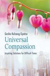 9781910368831-1910368830-Universal Compassion: Inspiring Solutions for Difficult Times