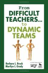9781412913461-1412913462-From Difficult Teachers . . . to Dynamic Teams