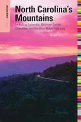 9780762756971-0762756977-Insiders' Guide® to North Carolina's Mountains: Including Asheville, Biltmore Estate, Cherokee, And The Blue Ridge Parkway (Insiders' Guide Series)