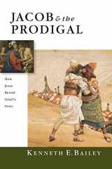 9780830827275-0830827277-Jacob & the Prodigal: How Jesus Retold Israel's Story