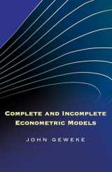 9780691140025-0691140022-Complete and Incomplete Econometric Models (The Econometric and Tinbergen Institutes Lectures)