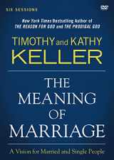 9780310876137-0310876133-The Meaning of Marriage Video Study: A Vision for Married and Single People