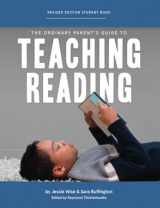 9781952469275-1952469279-The Ordinary Parent's Guide to Teaching Reading, Revised Edition Student Book