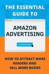 9781729399842-1729399843-The Essential Guide to Amazon Advertising: How to Attract More Readers And Sell More Books
