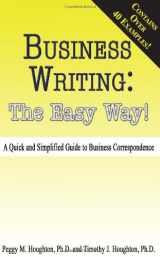 9781935356240-1935356240-Business Writing: The Easy Way!