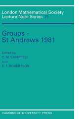 9780521289740-0521289742-Groups - St Andrews 1981 (London Mathematical Society Lecture Note Series, Series Number 71)