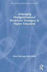 9780367716332-036771633X-Leveraging Multigenerational Workforce Strategies in Higher Education (New Critical Viewpoints on Society)