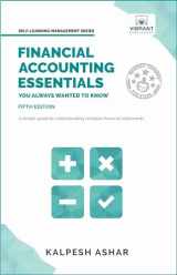 9781636510972-1636510973-Financial Accounting Essentials You Always Wanted to Know: 5th Edition (Self-Learning Management Series)