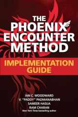 9781264266753-1264266758-The Phoenix Encounter Method: Implementation Guide