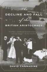 9780375703683-0375703683-The Decline and Fall of the British Aristocracy