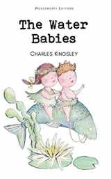 9781853261480-1853261483-Water Babies (Wordsworth Children's Classics)